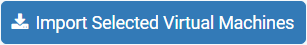 Import Selected Virtual Machines
